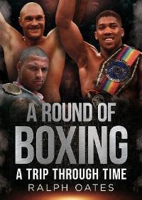 Book Cover for A Round of Boxing by Ralph Oates