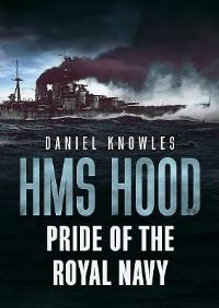 Book Cover for HMS Hood by Daniel Knowles