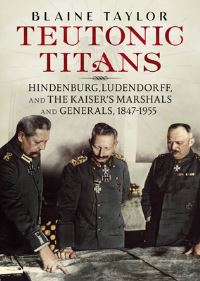 Book Cover for Teutonic Titans by Blaine Taylor