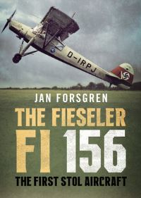 Book Cover for The Fieseler Fi 156 Storch by Jan Forsgren