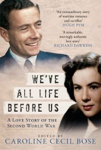 Book Cover for We've All Life Before Us by Caroline Cecil Bose