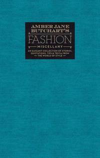 Book Cover for Amber Jane Butchart's Fashion Miscellany by Amber Butchart