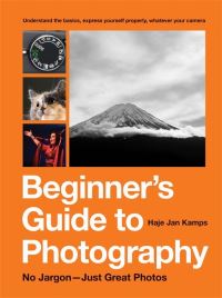 Book Cover for The Beginner's Guide to Photography by Haje Jan Kamps