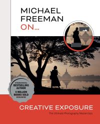 Book Cover for Michael Freeman on Creative Exposure by Michael Freeman