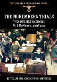 Book Cover for The Nuremberg Trials - The Complete Proceedings Vol 5 by Bob Carruthers, Bob Carruthers