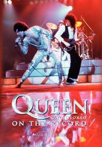 Book Cover for Queen - Uncensored on the Record by Steve Ward