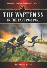 Book Cover for The Waffen SS in the East, 1941-1943 by Nicholas Milton
