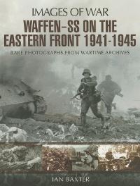 Book Cover for Waffen-SS on the Eastern Front by Ian Baxter