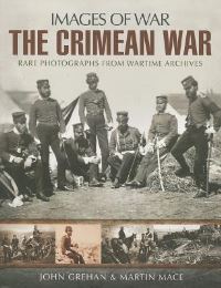 Book Cover for The Crimean War by John Grehan, Martin Mace