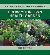 Book Cover for Grow Your Own Health Garden by Sarah Myhill