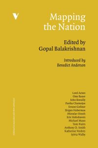 Book Cover for Mapping the Nation by Gopal Balakrishnan, Benedict Anderson, Lord Acton, Otto Bauer, John Breuilly, Partha Chatterjee, Ernest Gellner, Jürgen Habermas, Eric Hobsbawm, Miroslav Hroch, Michael Mann, Tom Nairn, Anthony D Smit