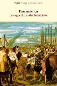 Book Cover for Lineages of the Absolutist State by Perry Anderson