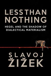 Book Cover for Less Than Nothing by Slavoj Zizek