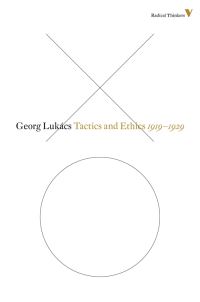 Book Cover for Tactics and Ethics, 1919-1929 by György Lukács