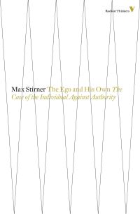 Book Cover for The Ego and His Own by Max Stirner
