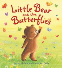 Book Cover for Little Bear and the Butterflies by Susan Quinn