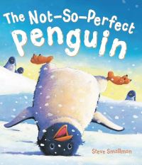 Book Cover for The Not-So-Perfect Penguin by Steve Smallman
