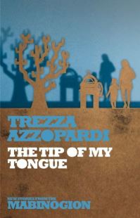 Book Cover for The Tip of My Tongue by Trezza Azzopardi
