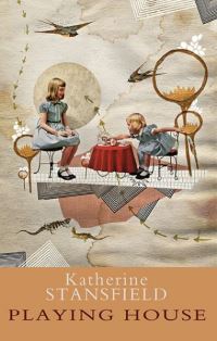 Book Cover for Playing House by Katherine Stansfield