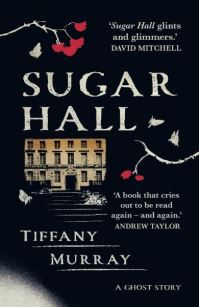 Book Cover for Sugar Hall by Tiffany Murray