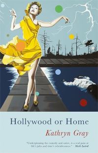 Book Cover for Hollywood or Home by Kathryn Gray