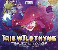 Book Cover for Wildthyme Reloaded by James Goss, Nick Campbell, Roy Gill, Mark B Oliver, Cavan Scott, Scott Handcock, Paul Magrs, Hamish Steele