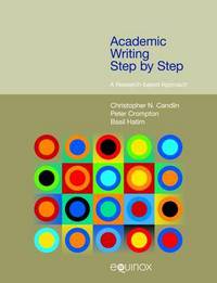 Book Cover for Academic Writing Step by Step by Christopher N Candlin, Peter Crompton, Basil Hatim