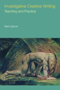 Book Cover for Investigative Creative Writing by Mark Spitzer