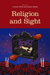 Book Cover for Religion and Sight by Louise Child, Aaron Rosen