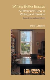 Book Cover for Writing Better Essays by David Rogers