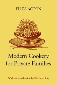 Book Cover for Modern Cookery for Private Families by Eliza Acton