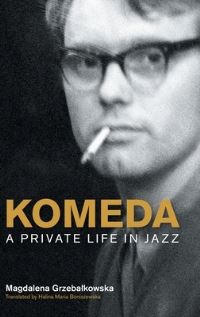 Book Cover for Komeda by Magdalena Grzebalkowska
