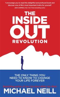 Book Cover for The Inside Out Revolution by Michael Neill