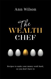 Book Cover for The Wealth Chef by Ann Wilson