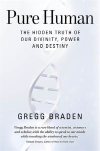Book Cover for Pure Human by Gregg Braden