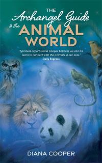 Book Cover for The Archangel Guide to the Animal World by Diana Cooper