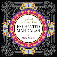 Book Cover for Enchanted Mandalas by Alina Shalev