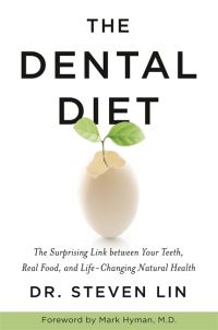 Book Cover for The Dental Diet by Steven Lin