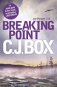 Book Cover for Breaking Point by C. J. Box