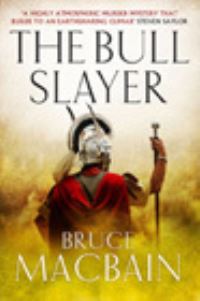 Book Cover for The Bull Slayer by Bruce Macbain