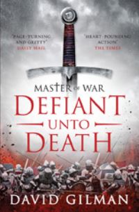 Book Cover for Defiant Unto Death by David Gilman