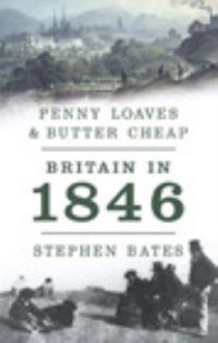 Book Cover for Penny Loaves and Butter Cheap by Stephen Bates