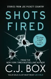 Book Cover for Shots Fired by C. J. Box