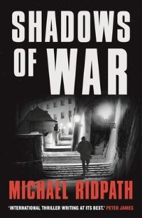 Book Cover for Shadows of War by Michael Ridpath