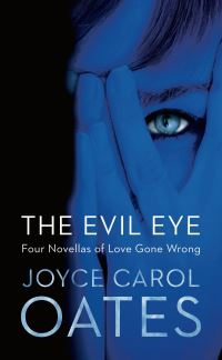 Book Cover for The Evil Eye by Joyce Carol Oates