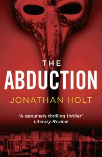 Book Cover for The Abduction by Jonathan Holt