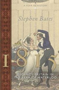 Book Cover for 1815 by Stephen Bates