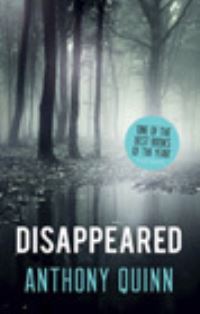 Book Cover for Disappeared by Anthony Quinn
