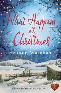 Book Cover for What Happens at Christmas by Evonne Wareham