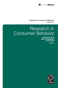 Book Cover for Research in Consumer Behavior. Volume 14 by Consumer Culture Theory Conference
